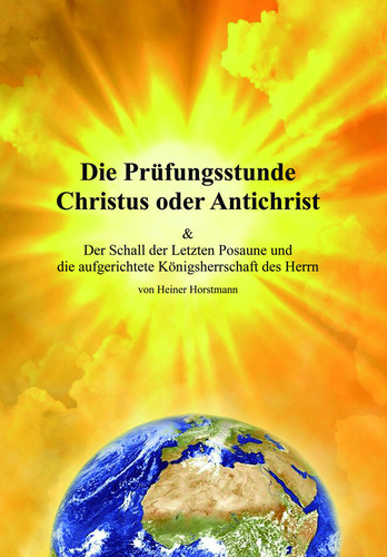 Die Prüfungsstunde - Christus oder Antichrist
