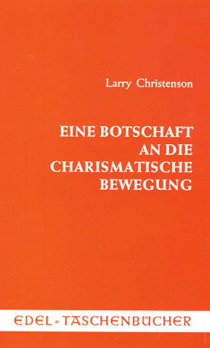 Botschaft an die charismat. Bewegung
