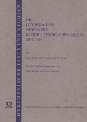 Die liturgischen Gewänder in der lutherischen Kirche