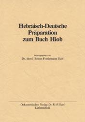 Buch Hiob, Hebräisch-Deutsche Präparation